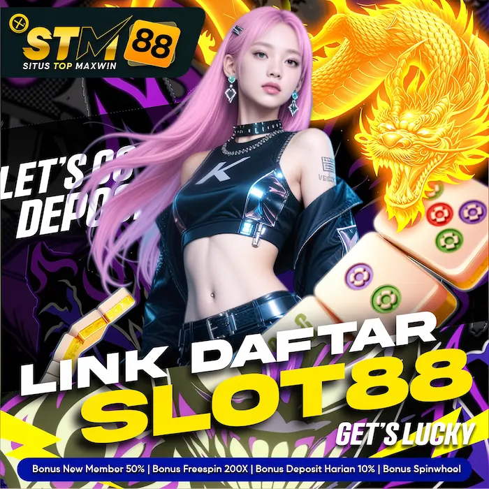 STM88 🏆 Link SLOT88 Terpercaya Deposit 5000 Gampang Maxwin Hari Ini
